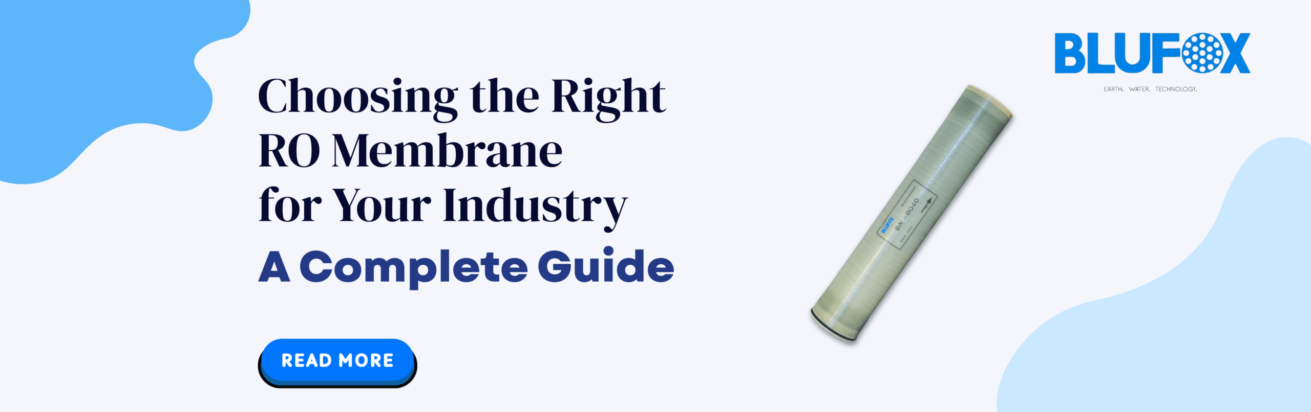 Choosing the Right RO Membrane for Your Industry A Complete Guide