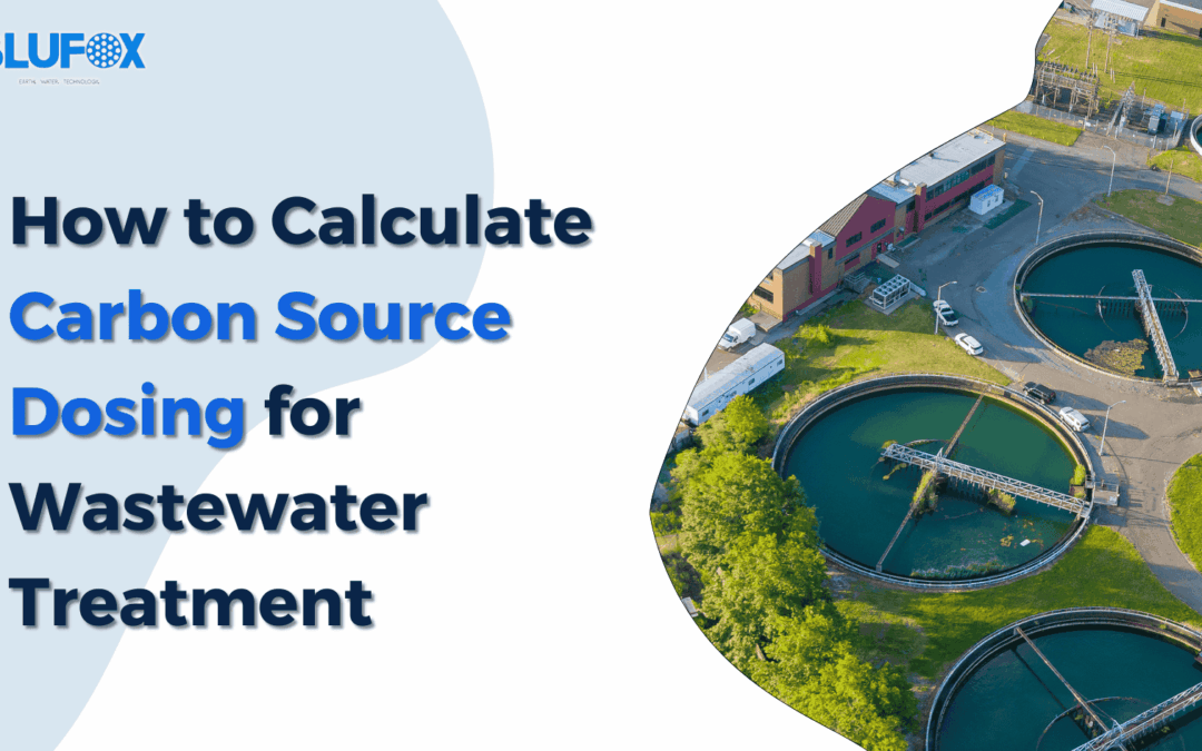 How to Calculate Carbon Source Dosing for Wastewater Treatment