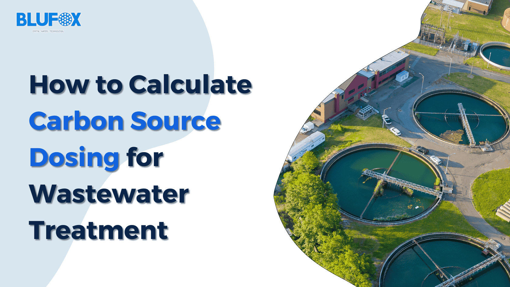 How to Calculate Carbon Source Dosing for Wastewater Treatment