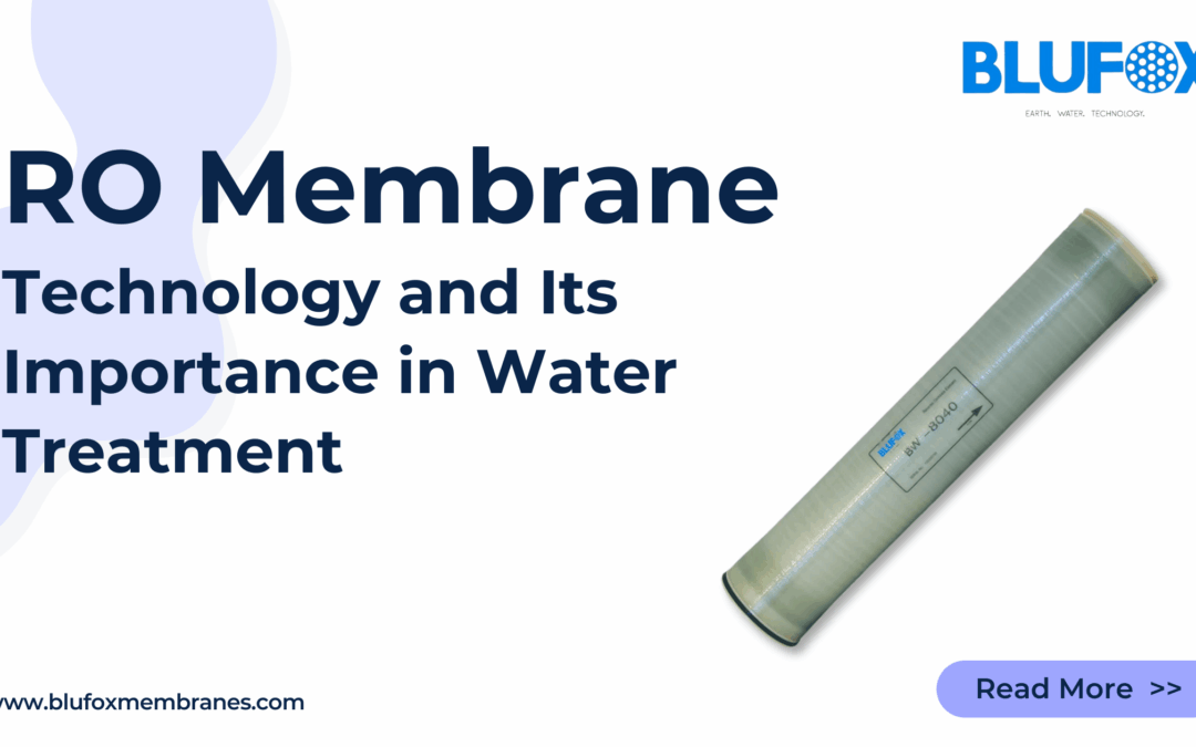 RO Membrane Technology and its Importance in Water Treatment